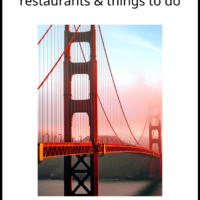 Where to Eat & What to Do in San Francisco