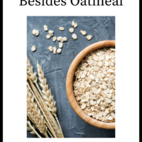 20 Ways To Eat Oats Besides Oatmeal