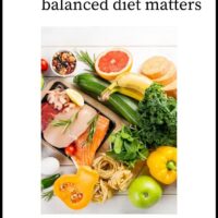 Why A Balanced Diet Matters