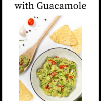 What to Eat With Guacamole